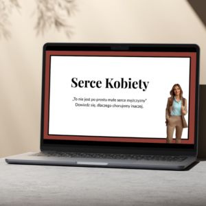 Webinar: Serce Kobiety – jak o nie dbać na każdym etapie życia?